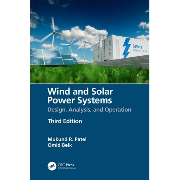 Wind and Solar Power Systems: Design, Analysis, and Operation, (Paperback)