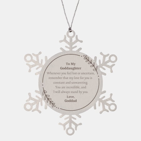 Goddaughter Snowflake Ornament – My Constant Love and Support Engraved for Goddaughter – Inspirational Keepsake for Her Confidence and Joy