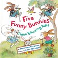 thumbnail image 2 of Five Funny Bunnies: Three Bouncing Tales, 2 of 2