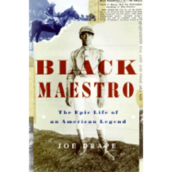 Black Maestro : The Epic Life of an American Legend