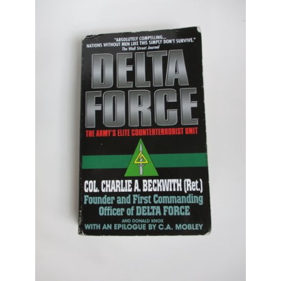 Pre-Owned Delta Force: The Army's Elite Counterterrorist Unit (Mass Market Paperback) 0380809397 9780380809394