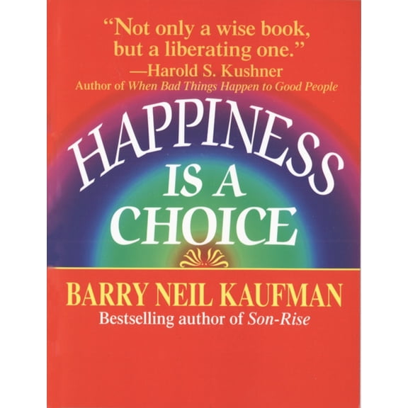 Happiness Is a Choice, (Paperback)