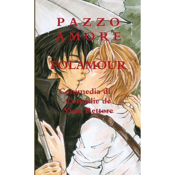 Pazzo Amore / Folamour, (Paperback)