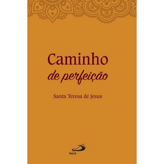 Caminho de perfeição (Paperback)