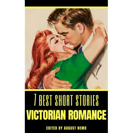 7 best short stories: Victorian Romance - eBook (Best Neo Victorian Novels)
