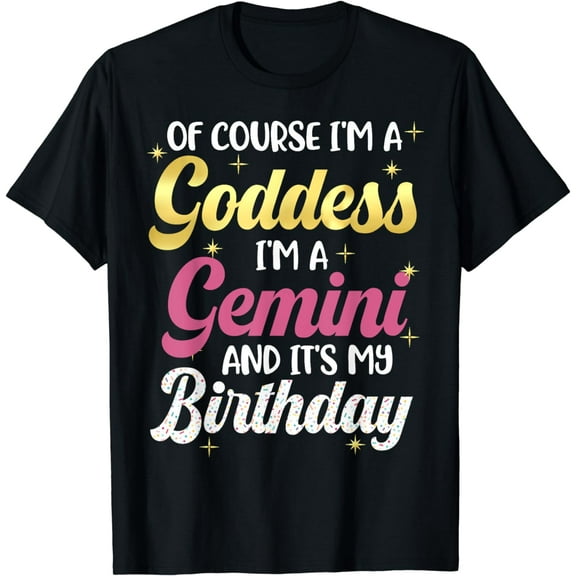 I'm A Gemini Women Goddess Queen Its My Birthday Season Pink T-Shirt