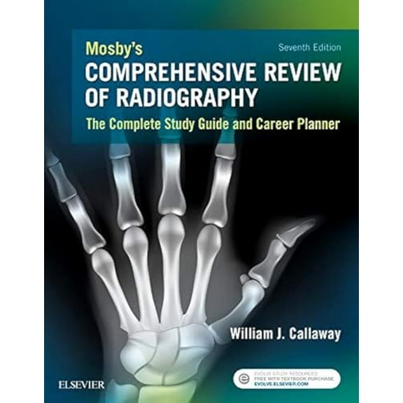 Pre-Owned Mosby's Comprehensive Review of Radiography: The Complete Study Guide and Career Planner, 9780323354233, 0323354238, Paperback, 7 edition