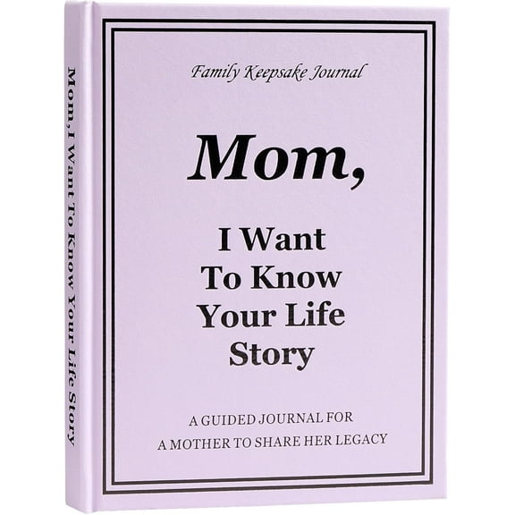 Mom I Want to Hear Your Life Story Journal (Hardcover), Tell Me Your Story Mom Book, Mom Birthday Gifts from Daughter Son, A Mother's Guided Journal To Share Her Memories