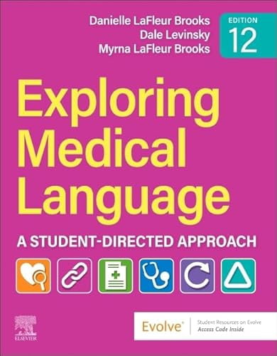 Danielle LaFleur Brooks Exploring Medical Language Textbook, 12th