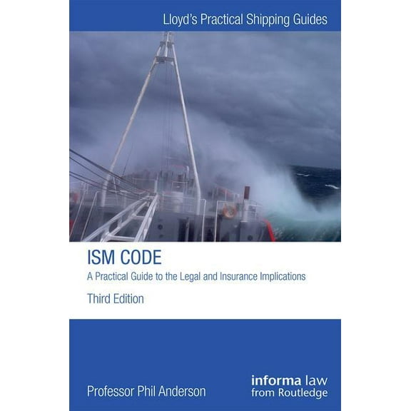 Lloyd's Practical Shipping Guides The ISM Code, (Hardcover)