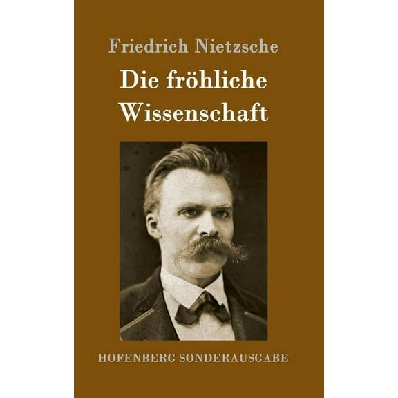 Die fröhliche Wissenschaft (Hardcover)