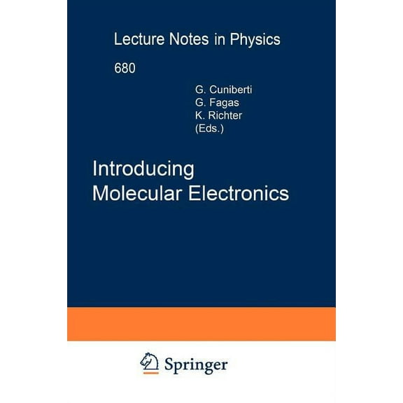 Lecture Notes in Physics Introducing Molecular Electronics, Book 680, (Paperback)