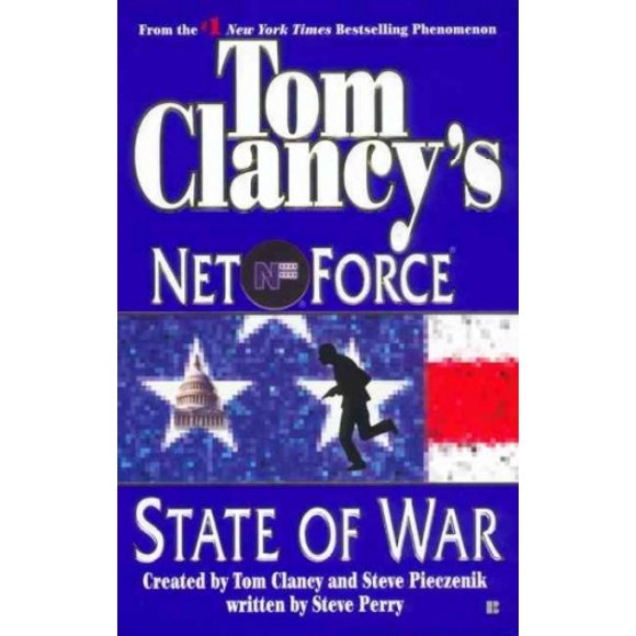 Tom Clancy's Net Force: State of War (Tom Clancy's Net Force (Paperback))