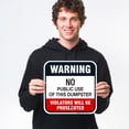 thumbnail image 2 of No Public Use of Dumpster Sign, Violators Will Be Prosecuted, 12x12 Aluminum, 2 of 8