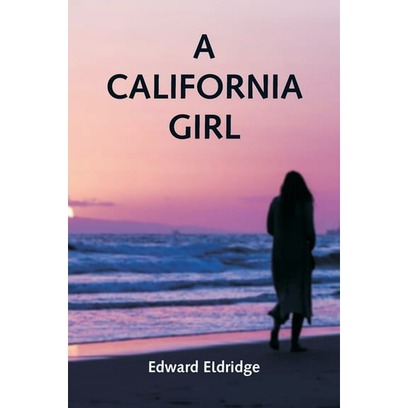 A California Girl, (Paperback)
