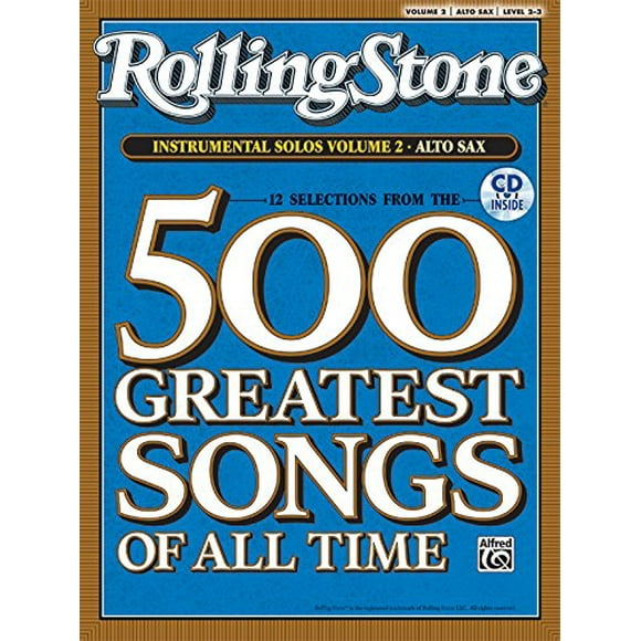 Sélections du Magazine Rolling Stone des 500 Plus Grandes Chansons de Tous les Temps (Solos Instrumentaux), Vol 2: Sax Alto, Livre et CD