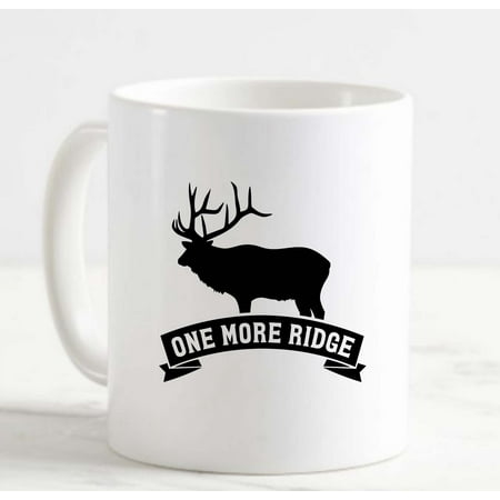 

Coffee Mug One More Ridge Elk Deer Hunter Hunting Woods Gun Bow And Arrow White Cup Funny Gifts for work office him her