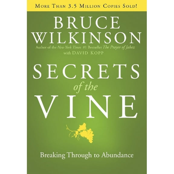 Breakthrough: Secrets of the Vine: Breaking Through to Abundance (Hardcover)