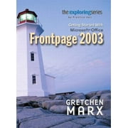 Angle View: Exploring : Getting Started with Microsoft Frontpage 2003, Used [Paperback]