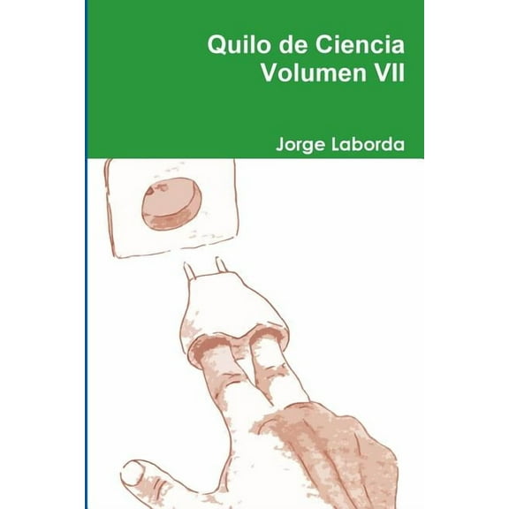 Quilo de Ciencia Volumen VII, (Paperback)