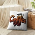 thumbnail image 4 of LALILO Throw Pillow Covers First Coffee Color Lettering Lettering Cushion Cover 18" x 18", 2 Pack, 4 of 6