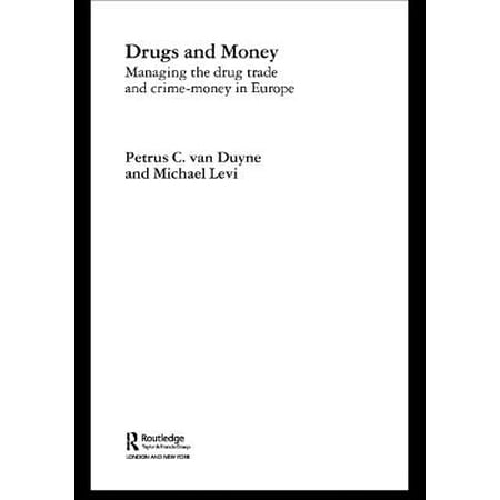 Drugs and Money - eBook (Best Way To Make Money For Drugs)