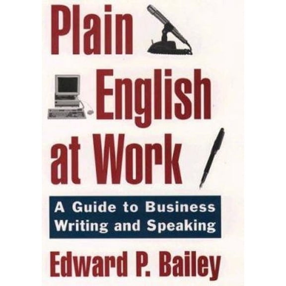 The Plain English Approach to Business Writing, (Paperback)