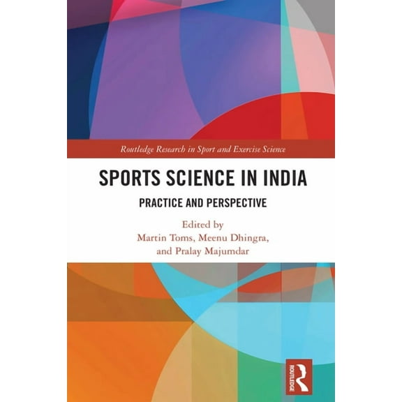 Routledge Research in Sport and Exercise Sports Science in India: Practice and Perspective, (Hardcover)