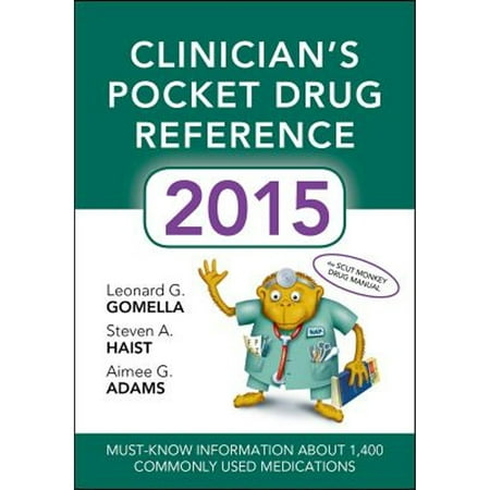 UPC: 9780071840002 | Clinicians Pocket Drug Reference 2015 (Paperback) by Leonard Gomella  Steven Haist  Aimee Adams