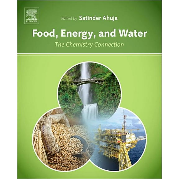 Food, Energy, and Water: The Chemistry Connection, (Hardcover)