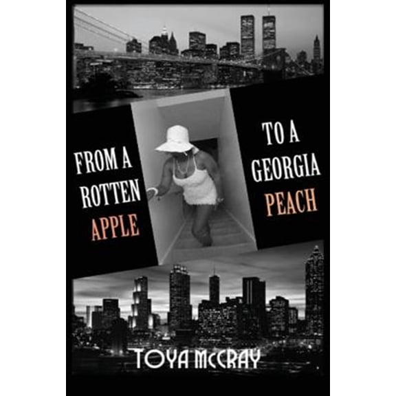 Pre-Owned From a Rotten Apple to a Georgia Peach (Paperback)