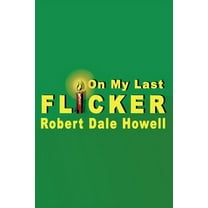 On My Last Flicker, (Paperback)
