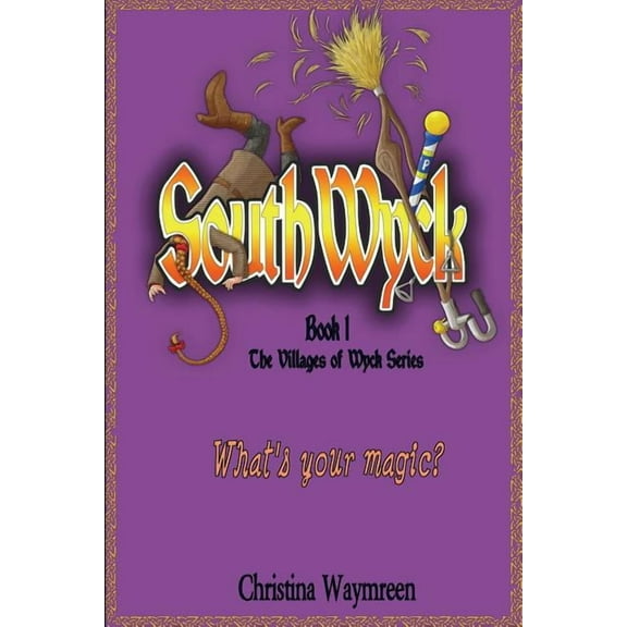 SouthWyck (The Wyck Villages) (Volume 1)