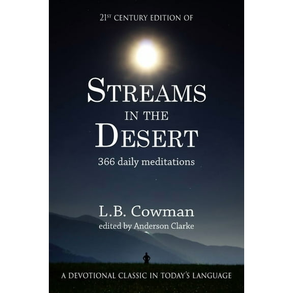 Streams in the Desert: 21st Century Edition, (Paperback)
