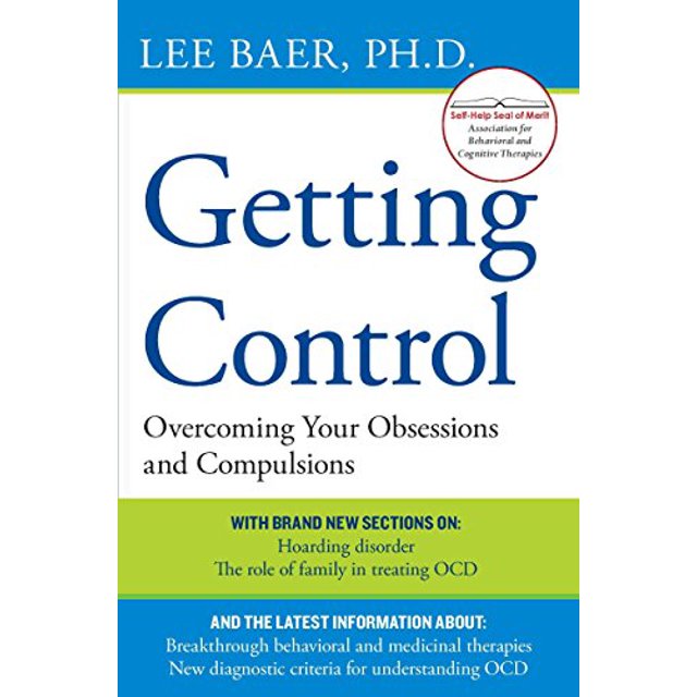 Obtenir le Contrôle: Surmonter Vos Obsessions et Compulsions