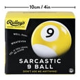 thumbnail image 4 of Sarcastic Sassy 9 Fortune Teller Psychic Mystic Novelty Answer Ball, 4 of 4