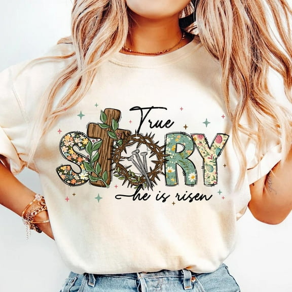 True story he is risen Shirt, Retro Christian Easter Shirt, Bible verse Tee