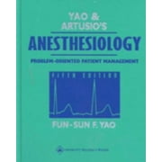 Angle View: Yao & Artusio's Anesthesiology: Problem-Oriented Patient Management (Fifth Edition) [Hardcover - Used]
