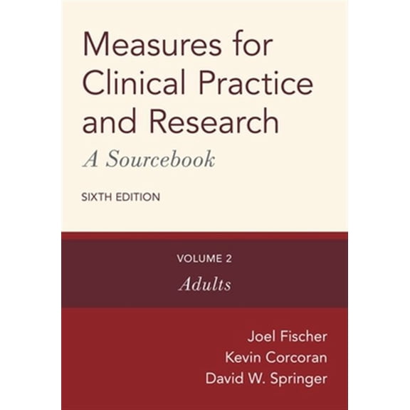 Pre-Owned Measures for Clinical Practice and Research: A Sourcebook: Volume 2: Adults (Hardcover) 0190655801 9780190655808