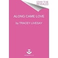 thumbnail image 1 of Pre-Owned Along Came Love (Mass Market Paperback) 0062497820 9780062497826, 1 of 1