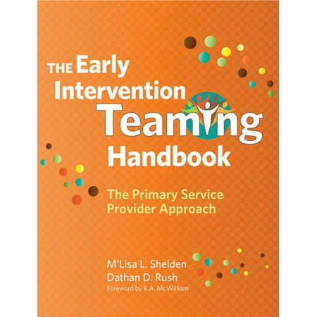 The Early Intervention Teaming Handbook : The Primary Service Provider (Best Mobile Service Provider In Uk)