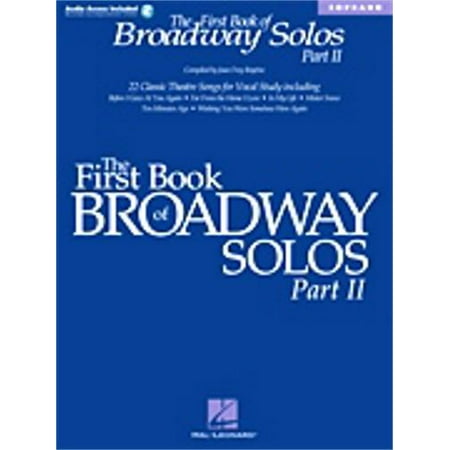 Hal Leonard The First Book of Broadway Solos – Part II Soprano Edition -Audio Online