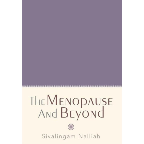 Menopause and Beyond