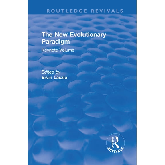 Routledge Revivals The New Evolutionary Paradigm: Keynote Volume, (Paperback)