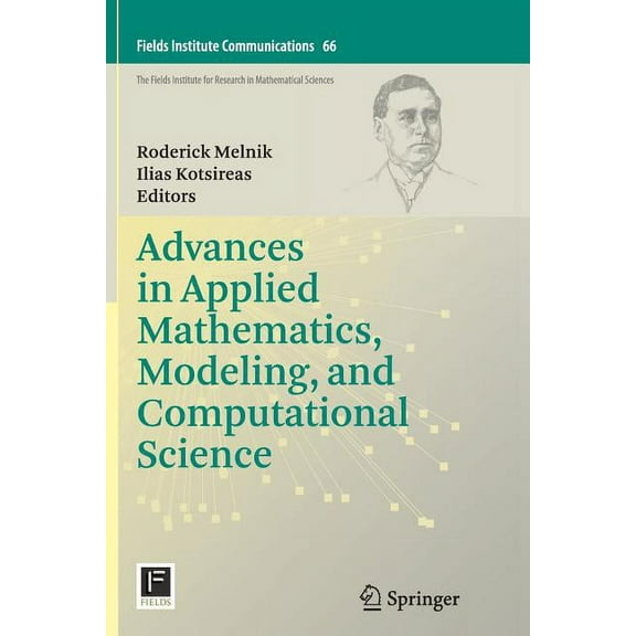 Fields Institute Communications Advances in Applied Mathematics, Modeling, and Computational Science, Book 66, (Paperback)