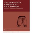 thumbnail image 1 of The Young Girl's Handbook of Good Manners, 1 of 3