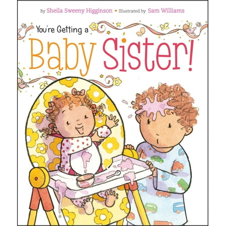 You're Getting a Baby Sister! (Board Book)