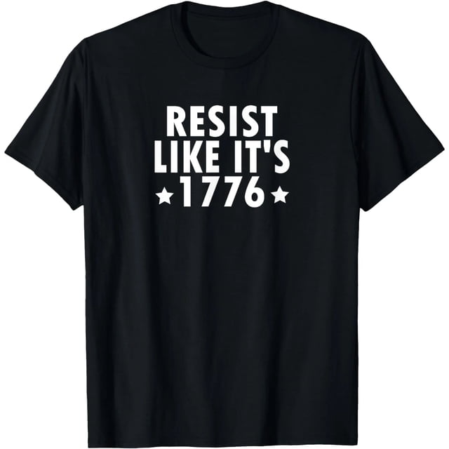 Camiseta Patriótica Anti Tiranía Libertaria ¡Resiste Como en 1776! - Mujer