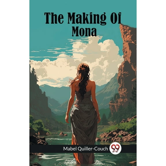 The Making Of Mona, (Paperback)
