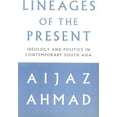 thumbnail image 1 of Pre-Owned Lineages of the Present: Ideology and Politics in Contemporary South Asia Paperback - GOOD, 1 of 1